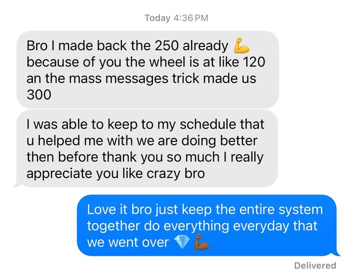 iMessage: made back the 250 already, the mass messages trick made us 300